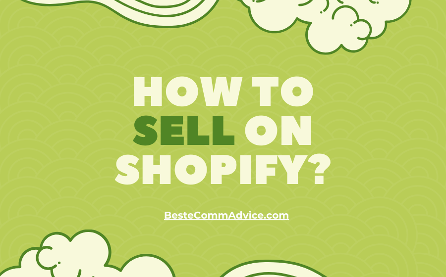 how to sell on Shopify